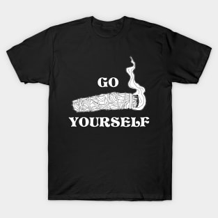 Go Smudge Yourself - Funny Smudge Stick Design (Black and White VARIANT) T-Shirt